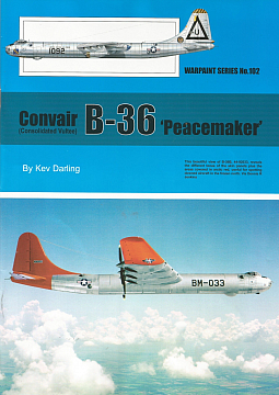 Guideline Publications No 102 Convair B-36 Peacemaker 